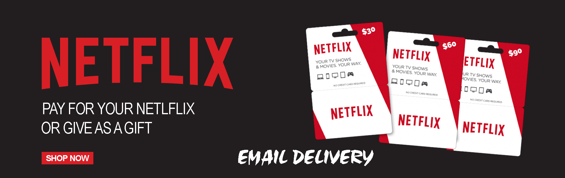 Home 1 NetFlix-Gift-Card-Banner