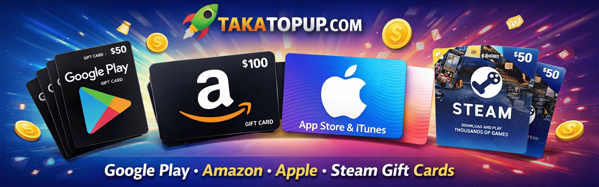 Home 8 Buy Google Play, Amazon, Apple & Steam Gift Cards TakaTopup